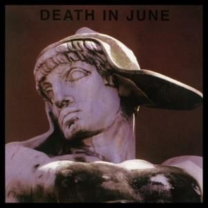 Because of Him - Death in June