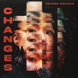 Changes - Tatiana Manaois