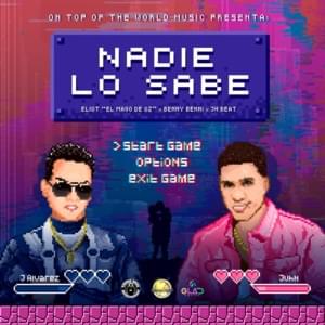 Nadie Lo Sabe - J Alvarez & Juhn