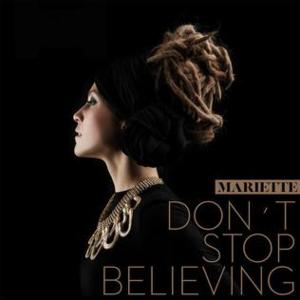 Don’t Stop Believing - Mariette