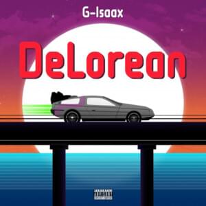 DeLorean - G-Isaax