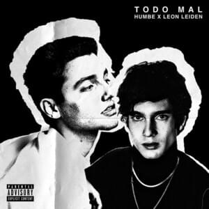 Todo Mal - Humbe & Leon Leiden