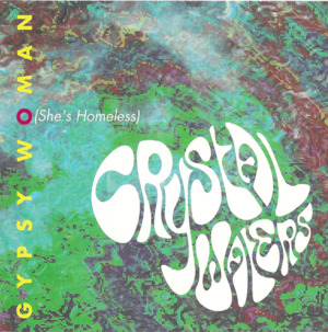 Gypsy Woman (La Da Dee La Da Da) - Crystal Waters