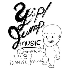 Danny Don’t Rapp - Daniel Johnston