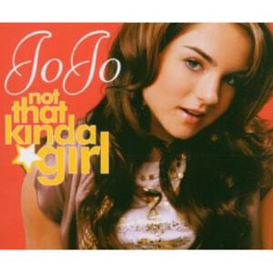 Not That Kinda Girl - JoJo