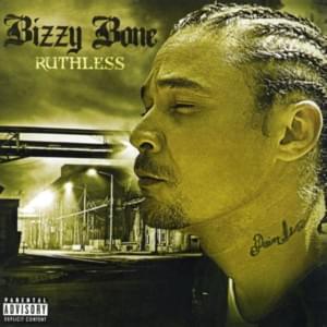 Rollercoaster - Bizzy Bone (Ft. Layzie Bone)