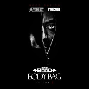 Geek’n - Ace Hood (Ft. Choo Choo & Juicy J)