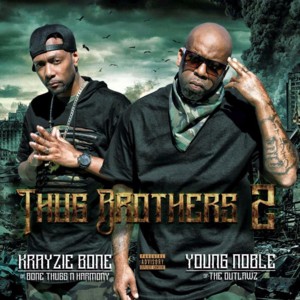 It’s Hard to Let Go - Krayzie Bone & Young Noble