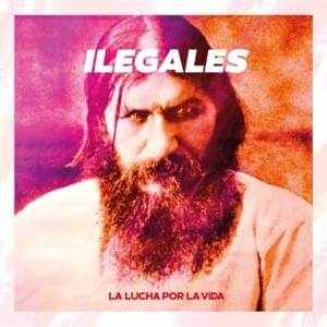 Nunca lo repitas en voz alta - Ilegales (Ft. Cycle & León Benavente)