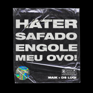 Hatersafadoengolemeuovo! - Death $quad (Ft. D$ Luqi & MAIK (BRA))