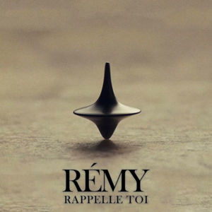 Rappelle-toi - Rémy