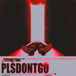 Plsdontgo - 7evin7ins