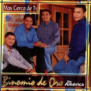 Y no regresas - Binomio De Oro De América