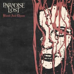 Blood & Chaos - Paradise Lost