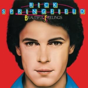 Beautiful Feelings - Rick Springfield