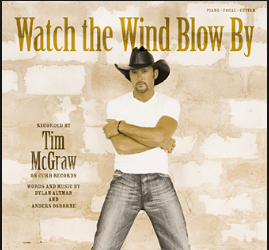 Watch The Wind Blow By - Tim McGraw