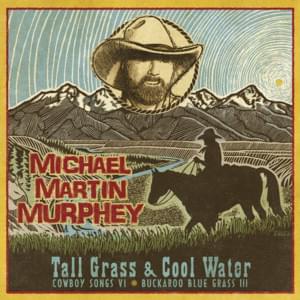 Cool Water - Michael Martin Murphey