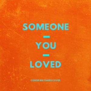 Someone You Loved - Conor Maynard