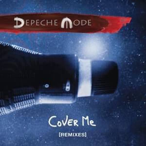 Cover Me (I Hate Models Cold Lights Remix - Depeche Mode