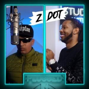 ZDotss x Fumez The Engineer - Plugged In - ZDotss