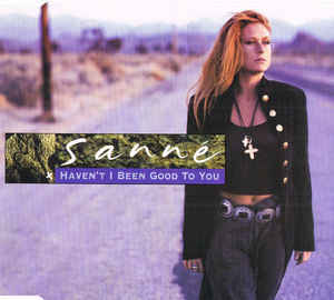 Haven’t I Been Good To You - Sanne Salomonsen