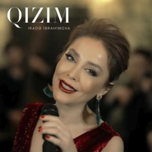 Qızım - İradə İbrahimova