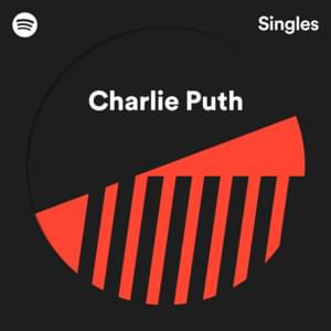 Attention (Spotify Singles) - Charlie Puth