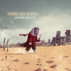 Starving to Death in the Belly of a Whale - Hands Like Houses