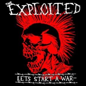 Should We, Can’t We - The Exploited