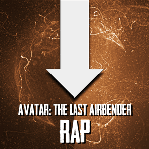 Avatar: The Last Airbender Rap - HalaCG (Ft. Dreaded Yasuke, FrivolousShara, GameboyJones, GarbageGothic, Rustage, Shwabadi & Zach B)