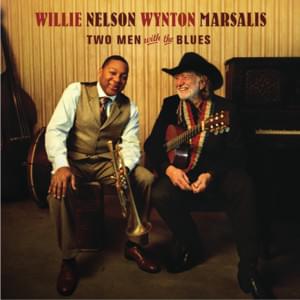 Sweet Georgia Brown - Willie Nelson & Wynton Marsalis