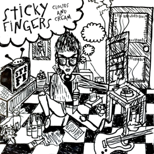 Clouds & Cream - Sticky Fingers