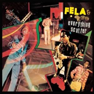 Everything Scatter (Rere Run) - Fela Kuti