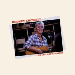 Ready To Move On - Rodney Crowell