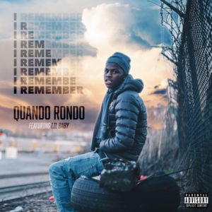 I Remember - Quando Rondo (Ft. Lil Baby)