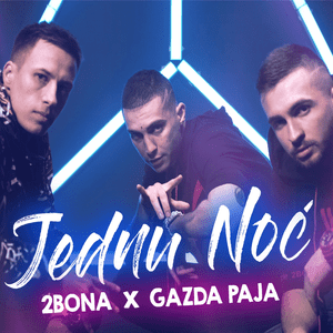 Jednu Noć - 2Bona & Gazda Paja