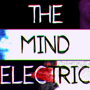 The Mind Electric (Full Version) - Chonny Jash