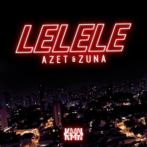 Lelele - Azet & Zuna