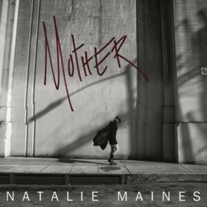 Free Life - Natalie Maines