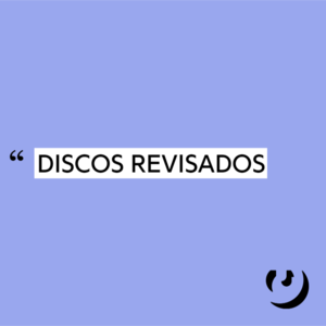 Discos revisados - Lyrxo Brasil