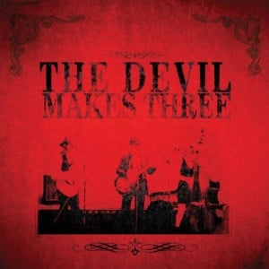 Beneath the Piano - The Devil Makes Three