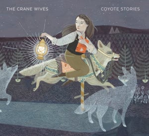 The Moon Will Sing - The Crane Wives