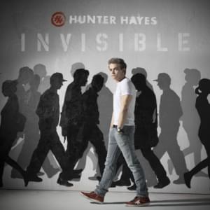 Invisible - Hunter Hayes