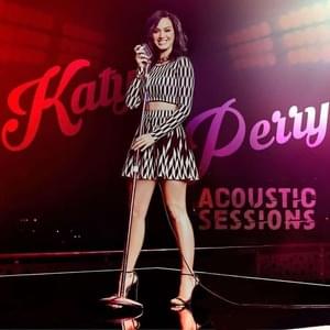 Teenage Dream (Acoustic Version) - Katy Perry