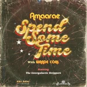 Spend Some Time - Amaarae (Ft. Wande Coal)