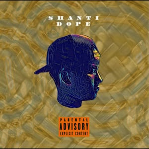 Mau - Shanti Dope (Ft. Putapetty Wap)