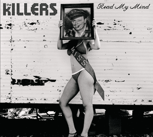 Read My Mind - The Killers