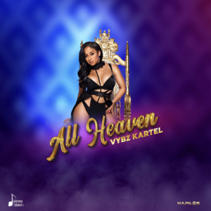 All Heaven - Vybz Kartel