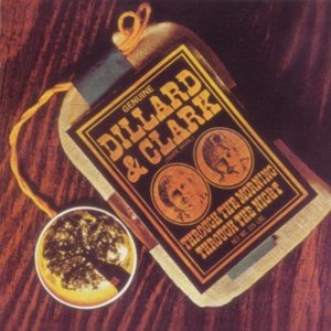 Don’t Let Me Down - Dillard & Clark