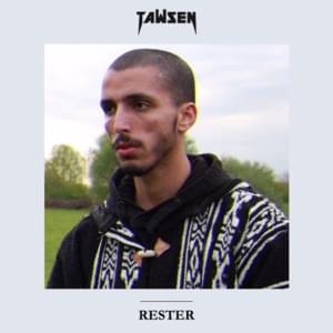 Rester - Tawsen